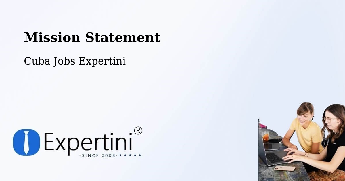 Corporate Mission – Nuevitas - Cuba Jobs Expertini