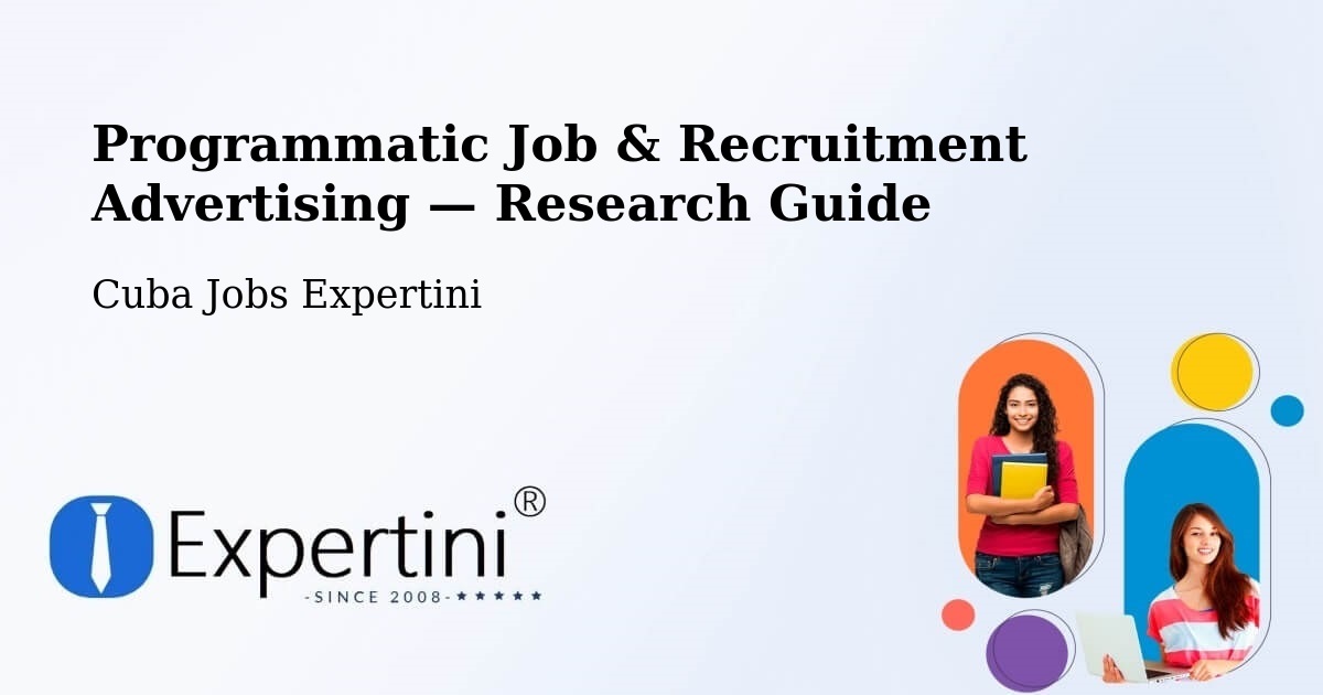 Programmatic Job & Recruitment Advertising — Research Guide – Nuevitas