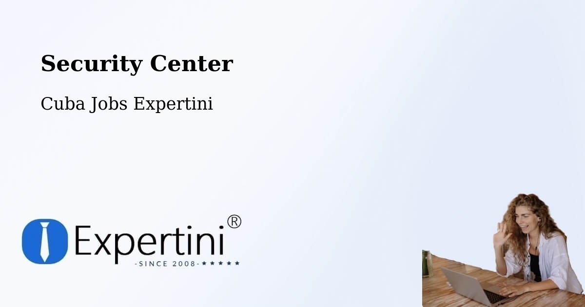 Security & Compliance – Nuevitas - Cuba Jobs Expertini