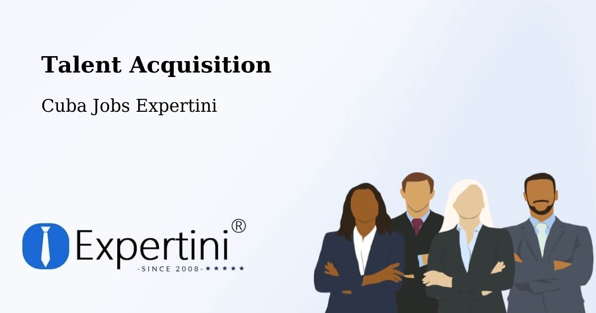 Post Jobs & Find Candidates in Nuevitas – Talent Acquisition Solutions - Cuba Jobs Expertini